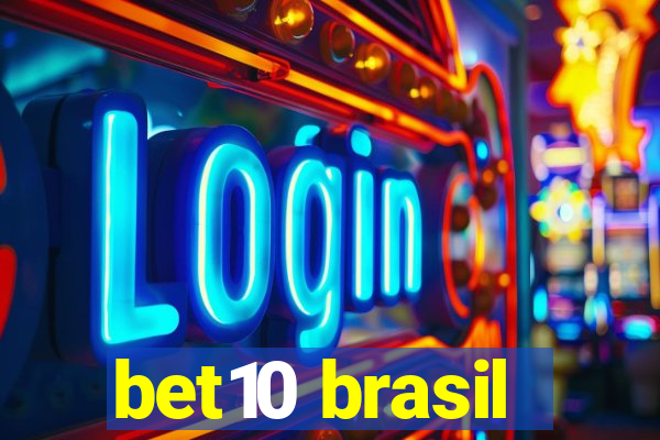 bet10 brasil